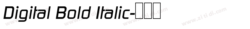 Digital Bold Italic字体转换